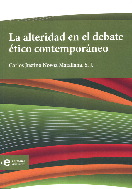 Portada de ALTERIDAD EN EL DEBATE ETICO CONTEMPORANEO, LA
