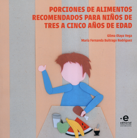 Portada de PORCIONES DE ALIMENTOS RECOMENDADOS PARA NIÑOS DE TRES A CINCO AÑOS DE EDAD