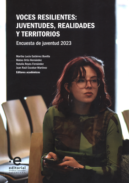 Portada de VOCES RESILIENTES JUVENTUDES REALIDADES Y TERRITORIOS ENCUESTA DE JUVENTUD 2023