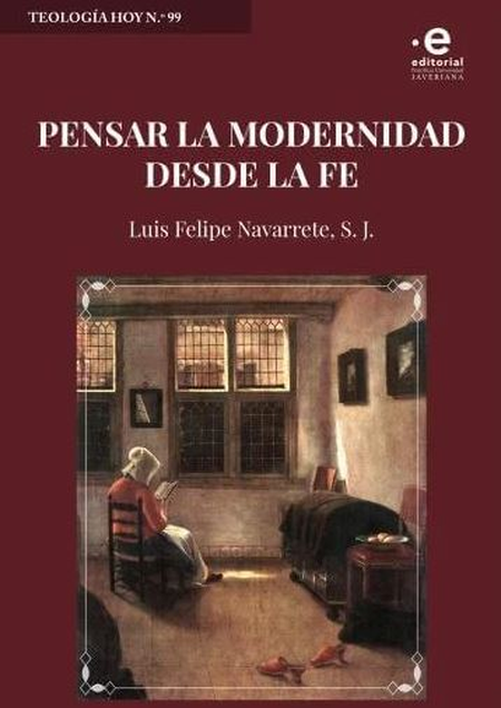 Portada de PENSAR LA MODERNIDAD DESDE LA FE