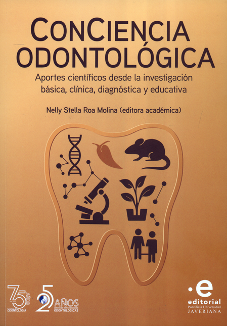 Portada de CONCIENCIA ODONTOLOGICA APORTES CIENTIFICOS DESDE LA INVESTIGACION BASICA CLINICA DIAGNOSTICA Y EDUCATIVA