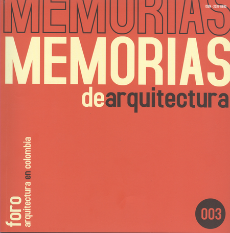 Portada de REV. MEMORIAS DE ARQUITECTURA # 03 FORO ARQUITECTURA EN COLOMBIA