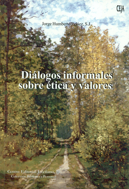 Portada de DIALOGOS INFORMALES SOBRE ETICA Y VALORES