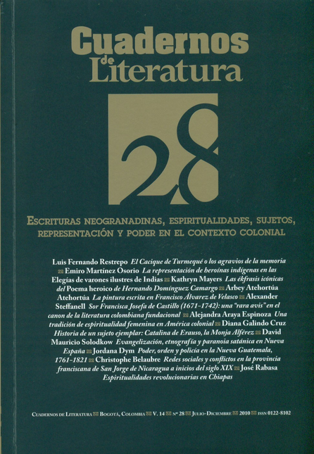 Portada de REV. CUADERNOS DE LITERATURA # 028 ESCRITURAS NEOGRANADINAS, ESPIRITUALIDADES, SUJETOS, REPRESENTACION Y PODER