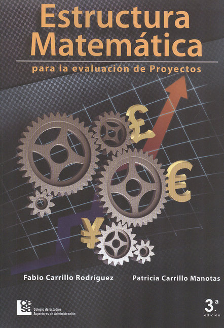 Portada de ESTRUCTURA MATEMATICA PARA LA EVALUACION DE PROYECTOS