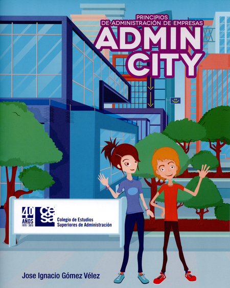 Portada de PRINCIPIOS DE ADMINISTRACION DE EMPRESAS. ADMINCITY