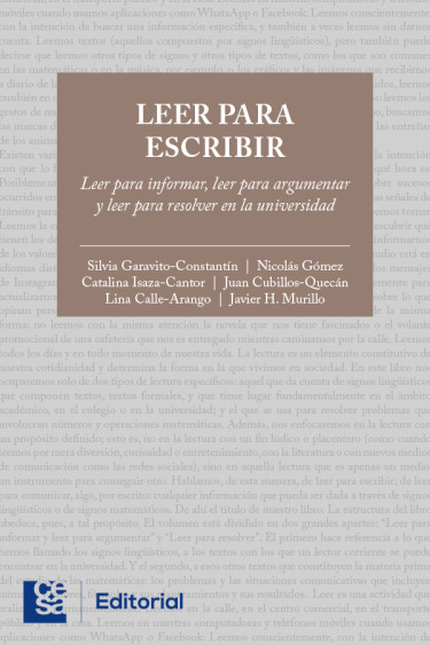 Portada de LEER PARA ESCRIBIR LEER PARA INFORMAR LEER PARA ARGUMENTAR Y LEER PARA RESOLVER EN LA UNIVERSIDAD