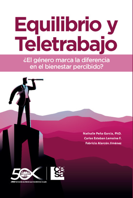 Portada de EQUILIBRIO Y TELETRABAJO EL GENERO MARCA LA DIFERENCIA EN EL BIENESTAR PERCIBIDO