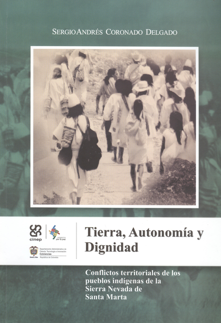 Portada de TIERRA AUTONOMIA Y DIGNIDAD