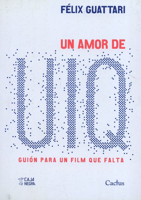 Portada de UN AMOR DE UIQ GUION PARA UN FILM QUE FALTA