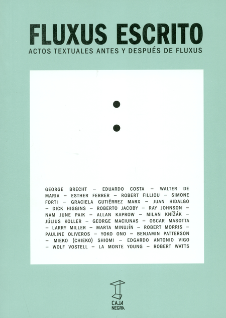 Portada de FLUXUS ESCRITO ACTOS TEXTUALES ANTES Y DESPUES DE FLUXUS