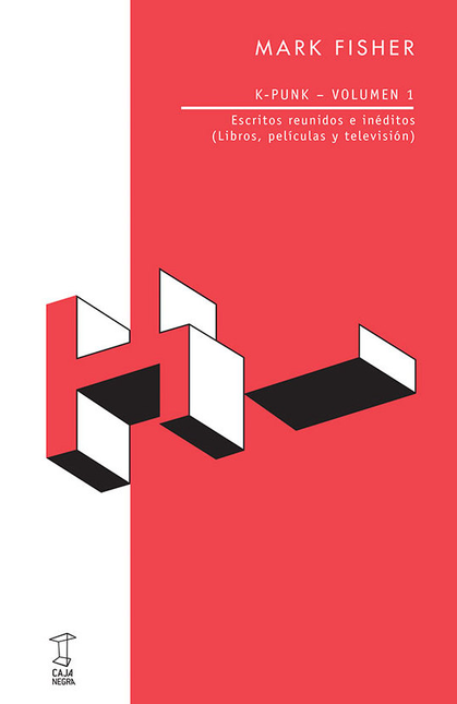 Portada de K PUNK (1) ESCRITOS REUNIDOS E INEDITOS LIBROS PELICULAS Y TELEVISION
