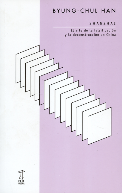 Portada de SHANZHAI EL ARTE DE LA FALSIFICACION Y LA DECONSTRUCCION EN CHINA
