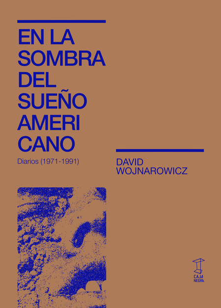 Portada de EN LA SOMBRA DEL SUEÑO AMERICANO DIARIOS 1971-1991