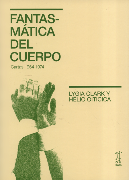 Portada de FANTASMATICA DEL CUERPO CARTAS 1964-1974