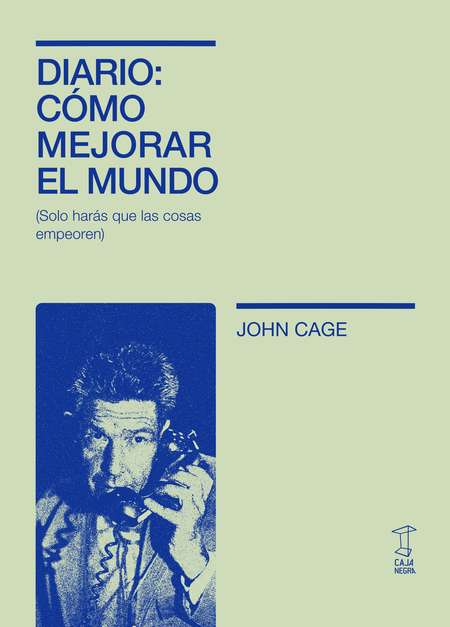 Portada de DIARIO COMO MEJORAR EL MUNDO SOLO HARAS QUE LAS COSAS EMPEOREN