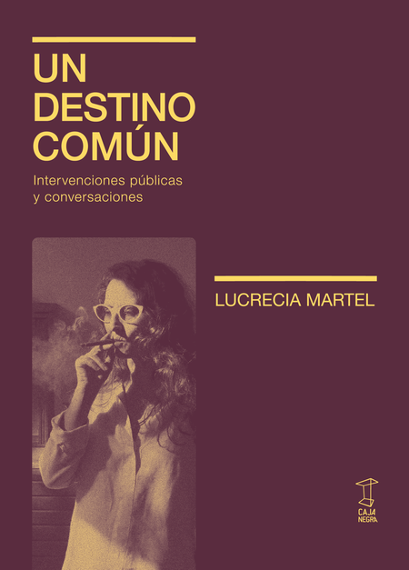 Portada de UN DESTINO COMUN INTERVENCIONES PUBLICAS Y CONVERSACIONES