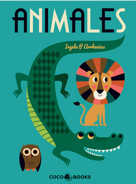 Portada de ANIMALES de ARRHENIUS, Ingela P.