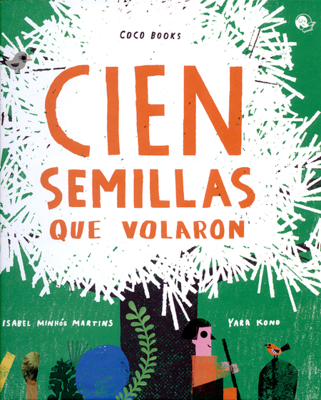 Portada de CIEN SEMILLAS QUE VOLARON