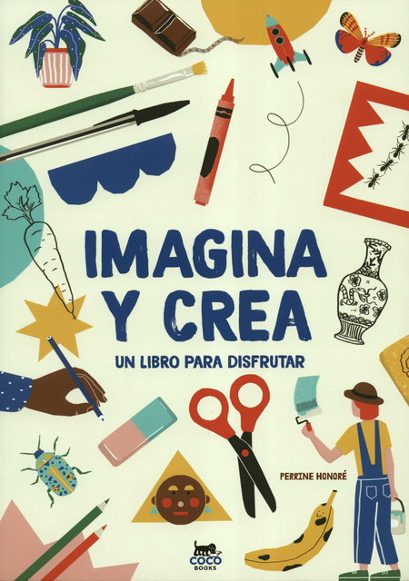 Portada de IMAGINA Y CREA UN LIBRO PARA DISFRUTAR