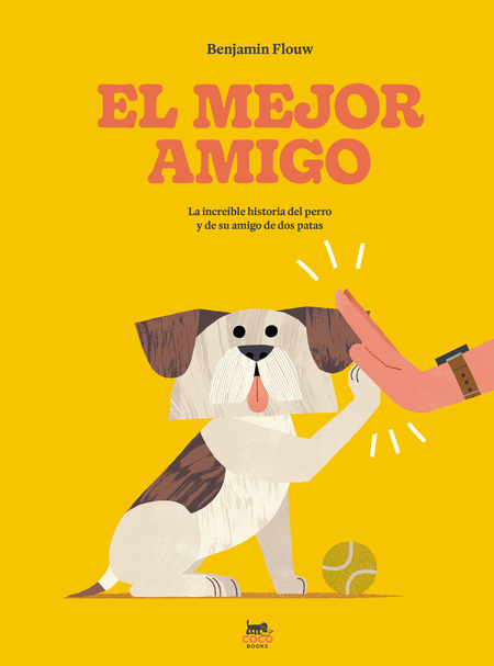 Portada de MEJOR AMIGO LA INCREIBLE HISTORIA DEL PERRO Y DE SU AMIGO DE DOS PATAS, EL