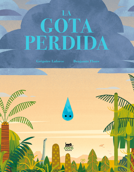 Portada de GOTA PERDIDA, LA de LAFORCE, Grégoire