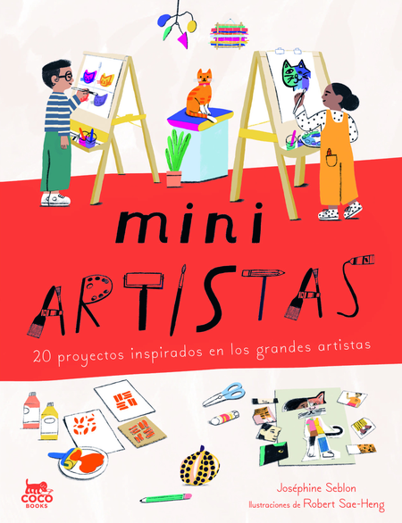 Portada de MINIARTISTAS 20 PROYECTOS INSPIRADOS EN LOS GRANDES ARTISTAS