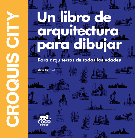 Portada de CROQUIS CITY UN LIBRO DE ARQUITECTURA PARA DIBUJAR
