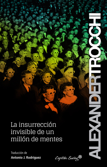 Portada de INSURRECCION INVISIBLE DE UN MILLON DE MENTES, LA