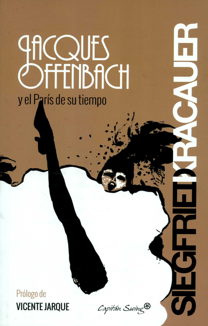 Portada de JACQUES OFFENBACH Y EL PARIS DE SU TIEMPO