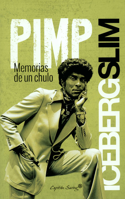Portada de PIMP MEMORIAS DE UN CHULO de SLIM, Iceberg