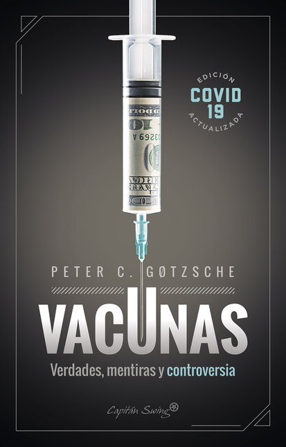 Portada de VACUNAS VERDADES MENTIRAS Y CONTROVERSIA