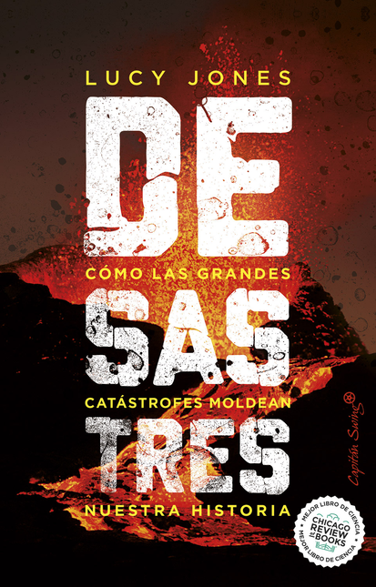 Portada de DESASTRES COMO LAS GRANDES CATASTROFES MOLDEAN NUESTRA HISTORIA