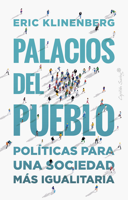 Portada de PALACIOS DEL PUEBLO POLITICAS PARA UNA SOCIEDAD MAS IGUALITARIA