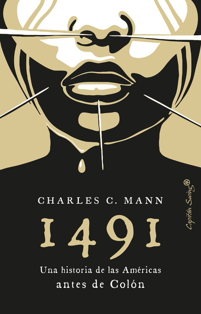 Portada de 1491 UNA HISTORIA DE LAS AMERICAS ANTES DE COLON