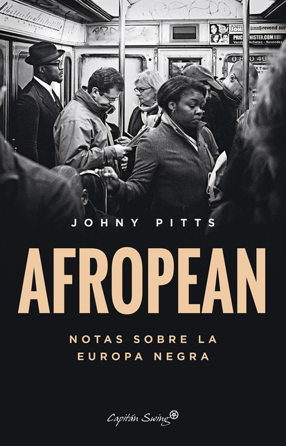 Portada de AFROPEAN NOTAS SOBRE LA EUROPA NEGRA