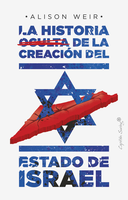 Portada de HISTORIA OCULTA DE LA CREACION DEL ESTADO DE ISRAEL, LA