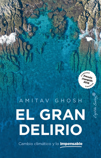 Portada de GRAN DELIRIO CAMBIO CLIMATICO Y LO IMPENSABLE, EL