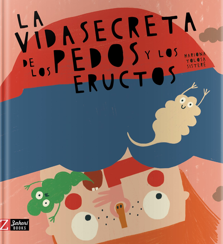 Portada de VIDA SECRETA DE LOS PEDOS Y LOS ERUCTOS, LA
