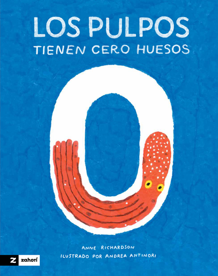 Portada de PULPOS TIENEN CERO HUESOS, LOS