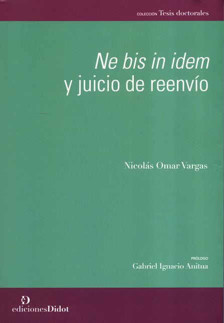 Portada de NE BIS IN IDEM Y JUICIO DE REENVIO