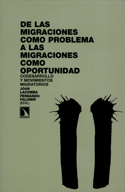 Portada de DE LAS MIGRACIONES COMO PROBLEMA A LAS MIGRACIONES COMO OPORTUNIDAD