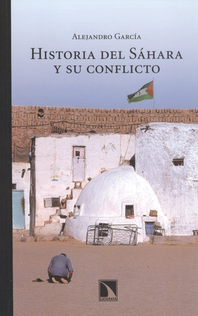 Portada de HISTORIA DEL SAHARA Y SU CONFLICTO