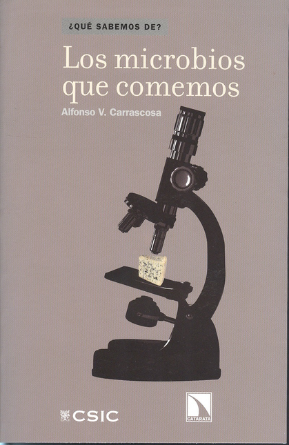 Portada de MICROBIOS QUE COMEMOS, LOS de CARRASCOSA, Alfonso V.