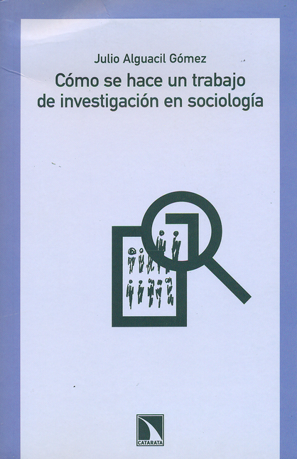 Portada de COMO SE HACE UN TRABAJO DE INVESTIGACION EN SOCIOLOGIA
