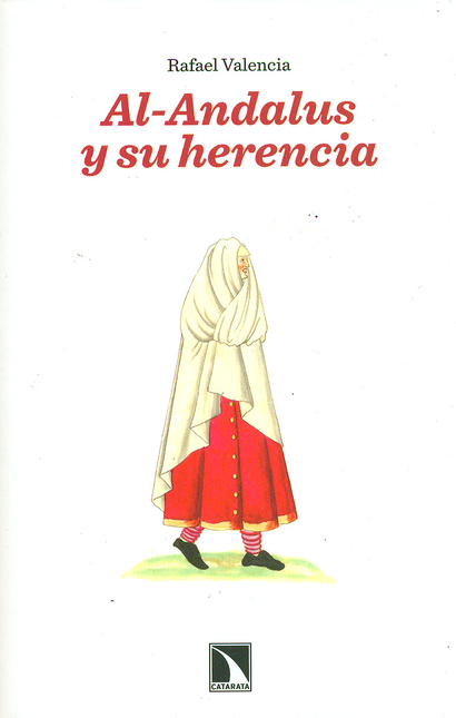 Portada de AL ANDALUS Y SU HERENCIA