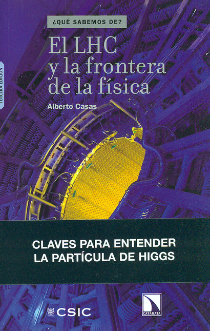 Portada de LHC Y LA FRONTERA (3ª ED) DE LA FISICA, EL