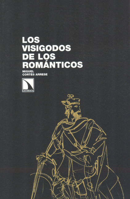 Portada de VISIGODOS DE LOS ROMANTICOS, LOS