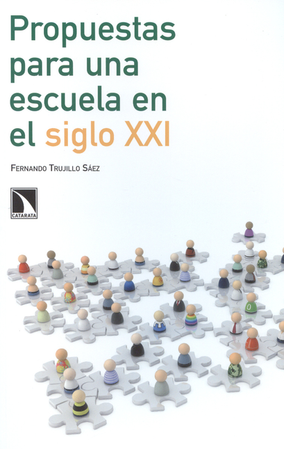 Portada de PROPUESTAS PARA UNA ESCUELA EN EL SIGLO XXI