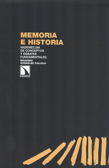 Portada de MEMORIA E HISTORIA VADEMECUM DE CONCEPTOS Y DEBATES FUNDAMENTALES